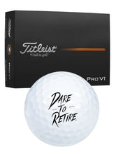 Dare to Retire Titleist Pro V1 Golf Balls – 12 Pack