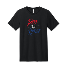 Dare to Retire Premium T-Shirt American Flag Edition